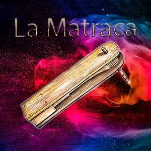 La Matraca