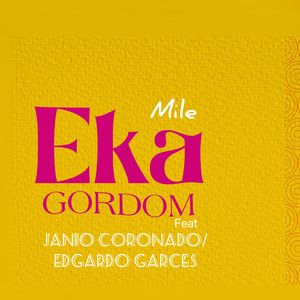 Mile (feat. Edgardo Garcés & Janio Coronado)