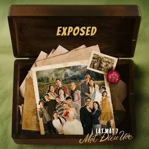 Exposed (Lật Mặt 7 Soundtrack)