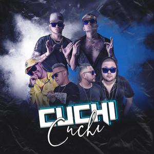 Cuchi Cuchi (Con Copper J, Eliud, Yoniel, Joe la Controversia y Dj Morphius) [Explicit]