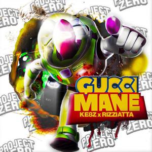 GUCCI MANE (feat. Rizziatta) (Explicit)