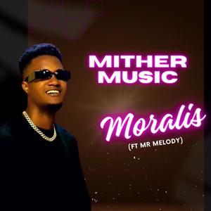 Moralis (feat. Mr Melody) [Explicit]