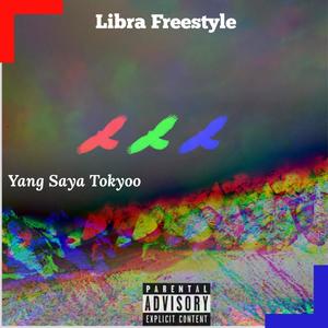 Libra Freestyle (Explicit)