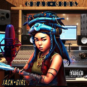 Jack Girl (Explicit)