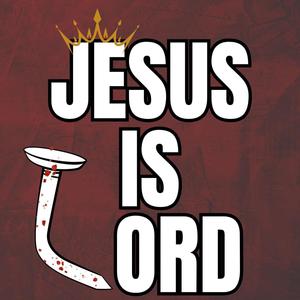 Jesus Is Lord