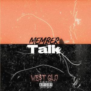 Member Talk (Explicit)