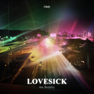 J.holy (제이홀리) - Lovesick