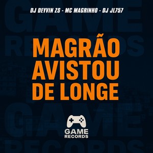 Magrão Avistou De Longe (Explicit)