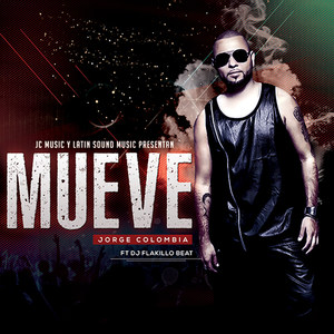 Mueve (feat. DJ Flakillo Beat)