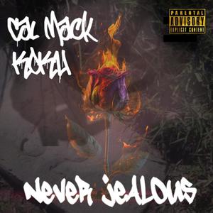 Never Jealous (feat. KOKU) (Explicit)