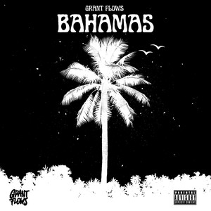 Bahamas (Explicit)