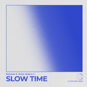 Slow Time