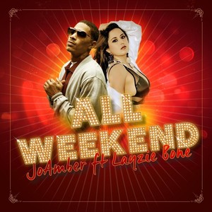 All Weekend (feat. Layzie Bone)