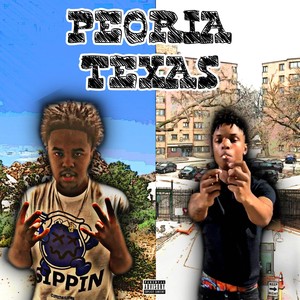 PEORIA 2 TEXAS (Explicit)