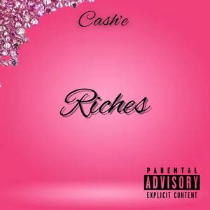 Riches (Explicit)