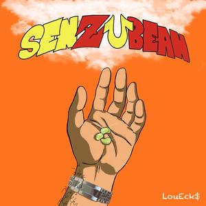 Senzu Bean (feat. Loueex) [Explicit]