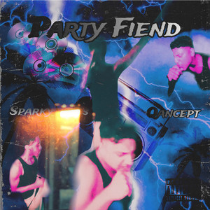 Party Fiend (Explicit)