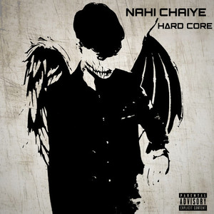 Nahi Chaiye (Explicit)