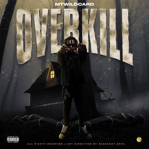 OverKill (Explicit)