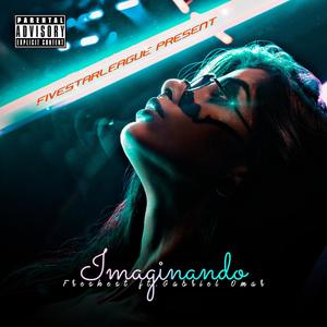 Imaginando (feat. Gabriel Omar) [Explicit]