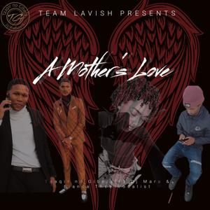 A Mother's Love (feat. Dj Mara & Bianca Thee Vocalist) (Explicit)