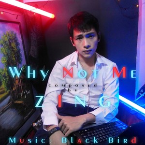 Why Not Me (Explicit)