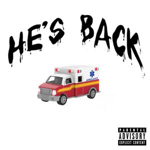 he's back (Explicit)