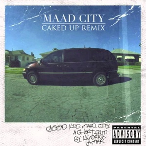 M.A.A.D City (Caked Up Remix)