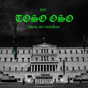 Toso Oso (Explicit)