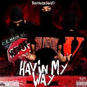 Havin My Way Ep (Explicit)