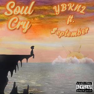 Soul Cry (feat. $eptember) [Explicit]