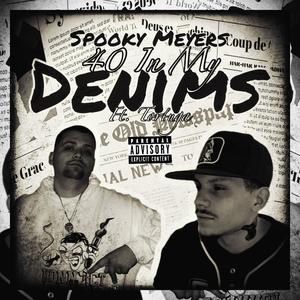 40 In My Denims (feat. Tortuga) (Explicit)