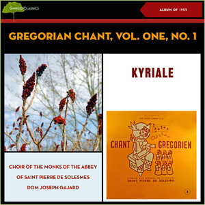 Gregorian Chant, Volume One, No. 1 - Kyriale (Album of 1953)