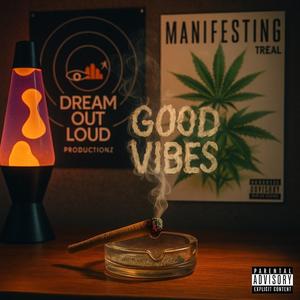 Good Vibes (Explicit)