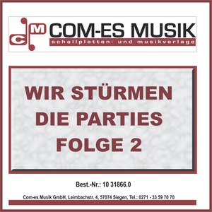 Wir stürmen die Parties Folge 2