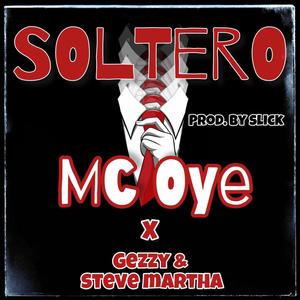 SOLTERO (feat. Gezzy & Steve Martha)