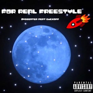 For Real Freestyle (Explicit)