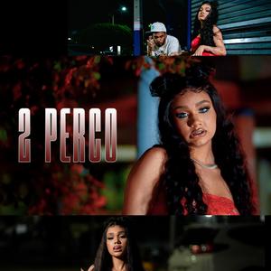 2 Perco (feat. Masha) [Explicit]