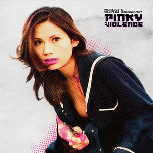 Pinky Violence (Explicit)