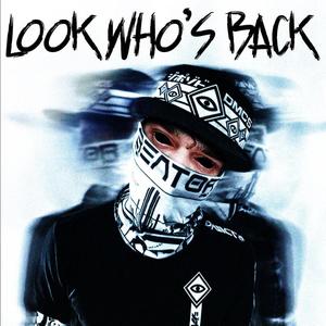 Look Who's Back (feat. Aakhri Sultaan) [Explicit]