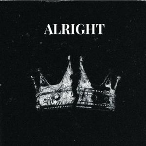 Alright (Explicit)