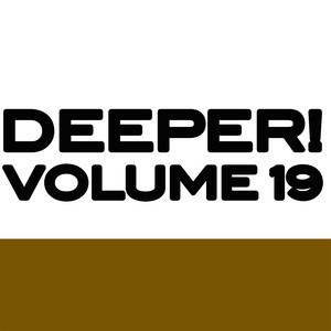 Deeper, Vol. 19