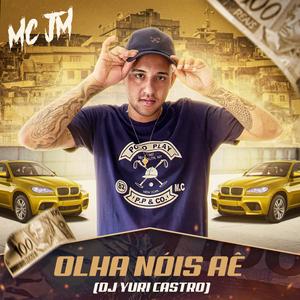 Olha Nóis Aê (Explicit)