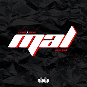 Mal piano rmx (feat. YnG Ito) [Explicit]