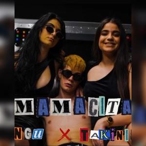Mamacita (feat. Takinio soul) (Explicit)