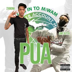 PUA (feat. 2x Monii) [Explicit]