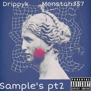 Samples King Pt. 2 (feat. MONSTAH357) (Explicit)