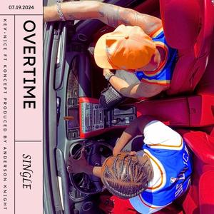 Overtime (feat. Koncept) [Explicit]