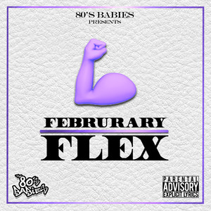 FEBRUARY FLEX S&C (Explicit)