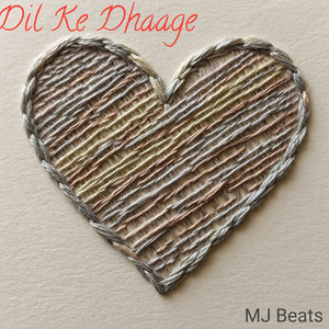 Dil Ke Dhaage